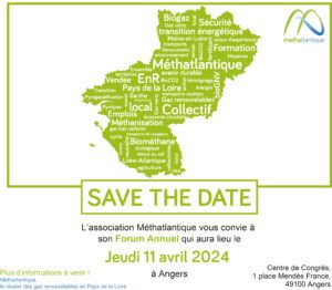 FORUM Méthatlantique 11 avril 2024 Centre de Congrès Angers méthanisation biogaz pyrolyse pyrogazéification Pays de la Loire